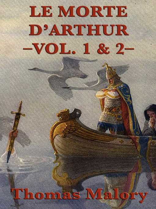 Title details for Le Morte D' Arthur by Thomas Malory - Available